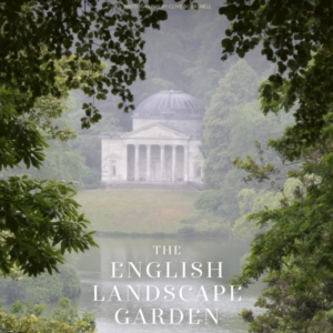 The English Landscape Garden Dreaming Of Arcadia