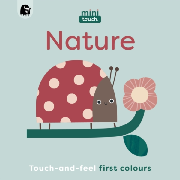 Minitouch: Nature Touch-And-Feel First Colours