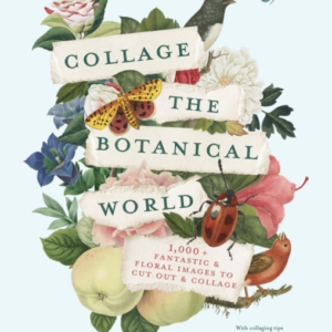 Rhs Collage The Botanical World 1,000+ Fantastic & Floral Im