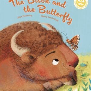 The Bison And The Butterfly An Ecosystem Story