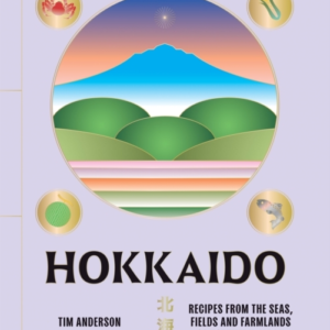 Hokkaidorecipes From The Seas Fields And Farmlands Of North