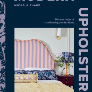 Modern Upholsterydiscover The Joy Of Transforming Your Furni