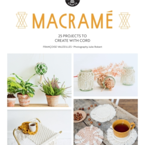 Macrame25 Super Simple Projects For Your Home