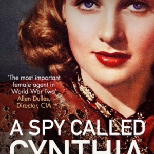A Spy Called Cynthiaand A Life In Intelligence