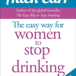The Easy Way For Women To Stop Drinking