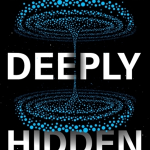 Something Deeply Hiddenquantum Worlds And The Emergence Of S