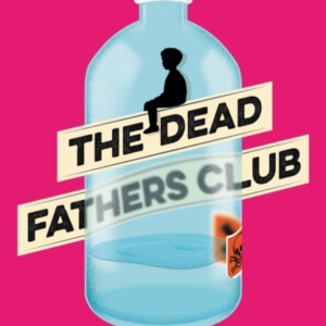 The Dead Fathers Club