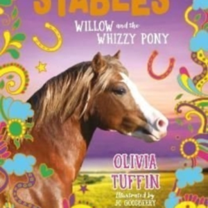 Sunshine Stables Willow And The Whizzy Pony