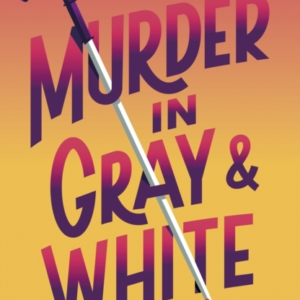 Murder In Gray And White