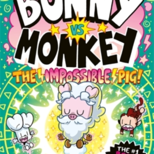 Bunny Vs Monkey The Impossible Pig
