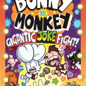 Bunny Vs Monkey The Gigantic Joke Fight