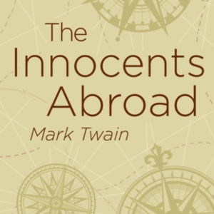 The Innocents Abroad