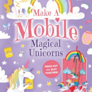 Make A Mobile - Magical Unicorns
