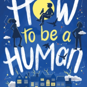 How To Be A Human