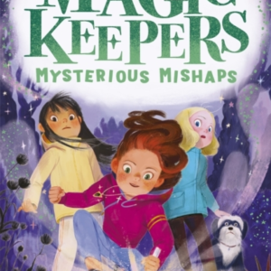 Magic Keepers Mysterious Mishaps
