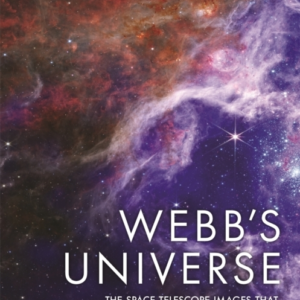 Webb's Universethe Space Telescope Images That Reveal Our Co