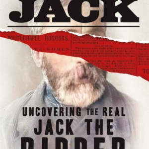 One-Armed Jackuncovering The Real Jack The Ripper