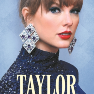 Taylor Swift Era By Erathe Unauthorized Biography (The Sund