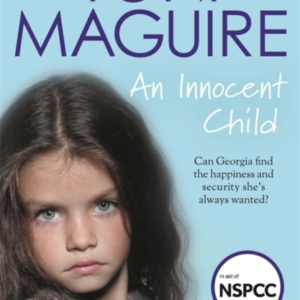 An Innocent Childmy Story Of Abuse And Survival