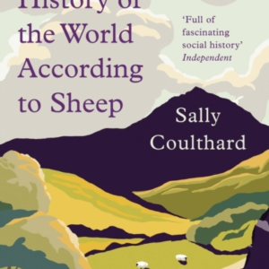 A Short History Of The World According To Sheep