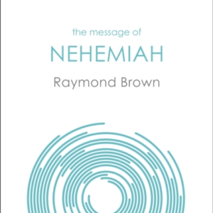 The Message Of Nehemiahgod's Servant In A Time Of Change