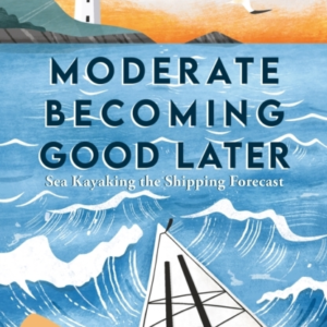 Moderate Becoming Good Latersea Kayaking The Shipping Foreca