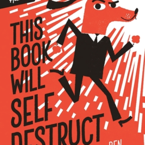 Agent Harrier This Book Will Self-Destruct