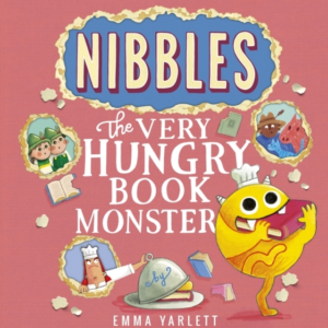 Nibbles The Very Hungry Book Monster