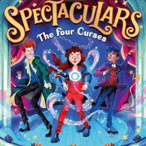 The Spectaculars The Four Curses