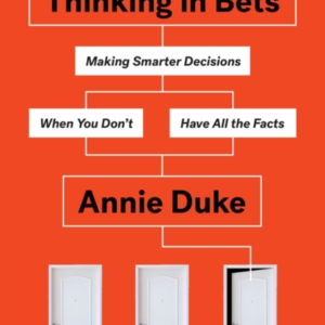 Thinking In Bets