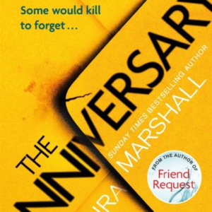 The Anniversary You'Ll Be Hooked By The First Page, And Shoc