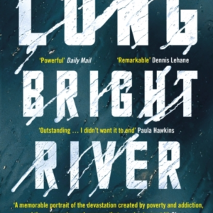 Long Bright Riveran Intense Family Thriller