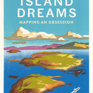 Island Dreamsmapping An Obsession