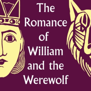 The Romance Of William And The Werewolf