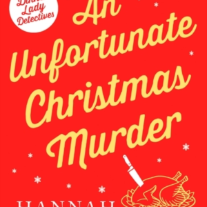 An Unfortunate Christmas Murdera Charming And Festive Britis