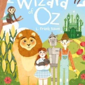 The Wonderful Wizard Of Oz Accessible Easier Edition