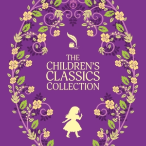 The Complete Children's Classics Collection