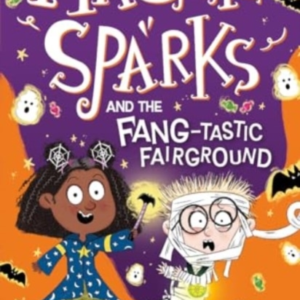 Maggie Sparks And The Fang-Tastic Fairground