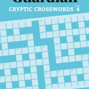 The Guardian Cryptic Crosswords 4A Collection Of More Than 1