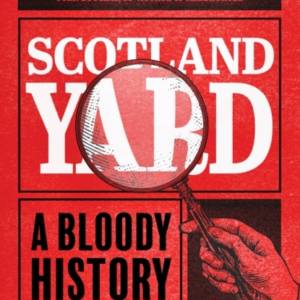 Scotland Yarda Bloody History