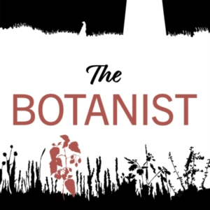 The Botanistthe First Twist In The Tale Novel