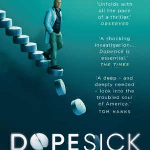 Dopesickdealers Doctors And The Drug Company That Addicted