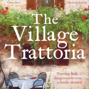 The Village Trattoriaa Sweeping World War Ii Saga