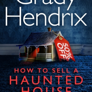 How To Sell A Haunted House