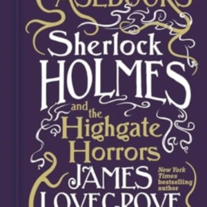 Cthulhu Casebooks - Sherlock Holmes And The Highgate Horrors