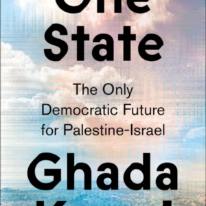 One State The Only Democratic Future For Palestine-Israel