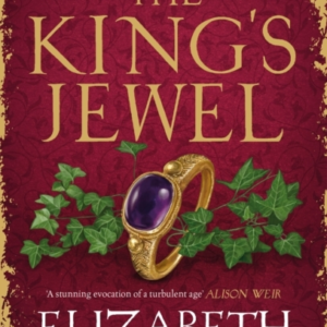 The King'S Jewel From The Bestselling Author Comes A New His
