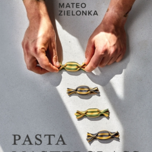 Pasta Masterclassrecipes For Spectacular Pasta Doughs Shape