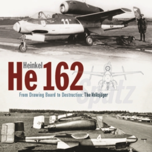 Heinkel He162 Volksjagerfrom Drawing Board To Destruction T