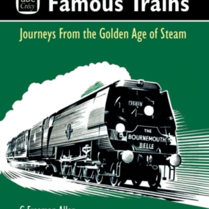Abc Famous Trainsjourneys From The Golden Age Of Steam